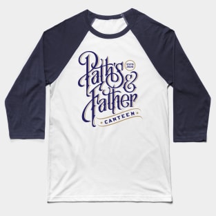 path's & Father Baseball T-Shirt